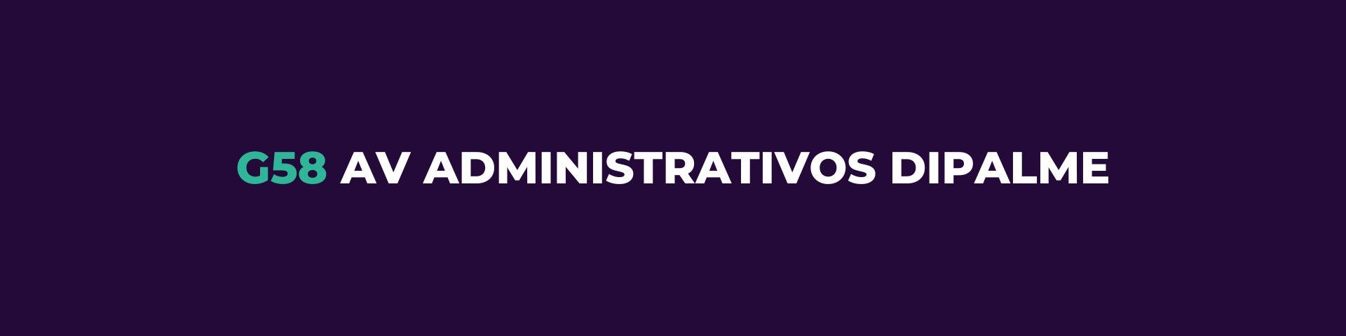 G58 AVANZADO ADMINISTRATIVOS DIPALME