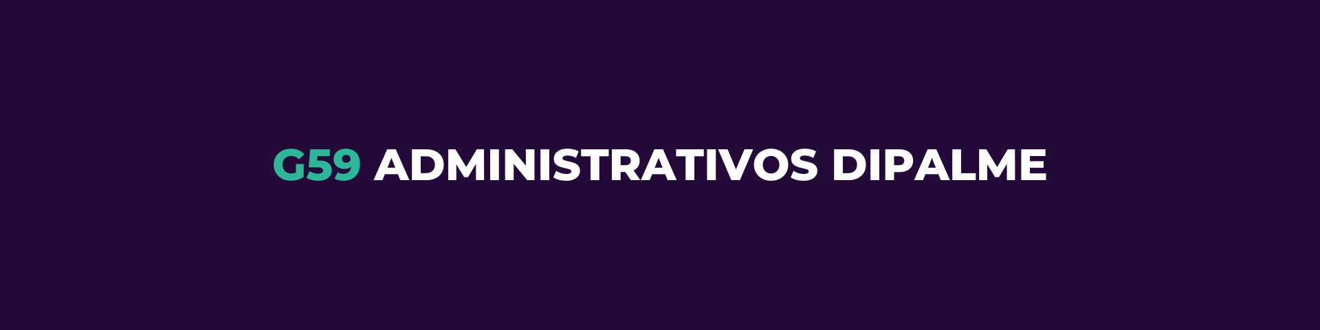 G59 ADMINISTRATIVOS DIPALME